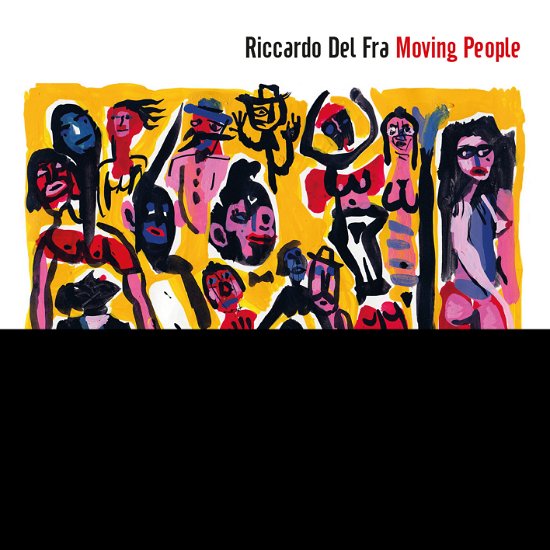 Moving People - Riccardo Del Fra - Música - PARCO DELLA MUSICA - 8058333573748 - 10 de junho de 2022