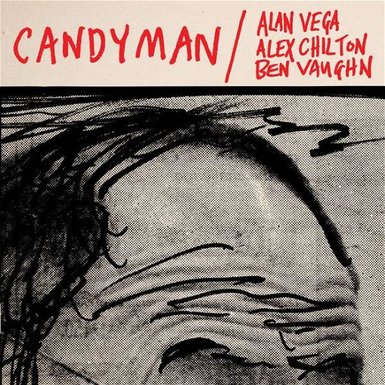 Candyman / Lover Of Love - Alan Vega - Musique - LIGHT IN THE ATTIC - 8435008872748 - 2016