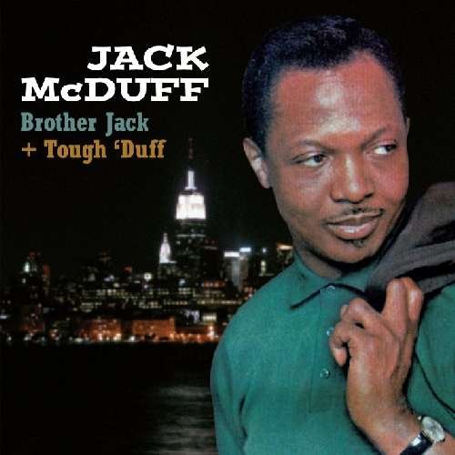 Cover for Brother Jack Mcduff · Brother Jack / Tough Duff (CD) (2011)