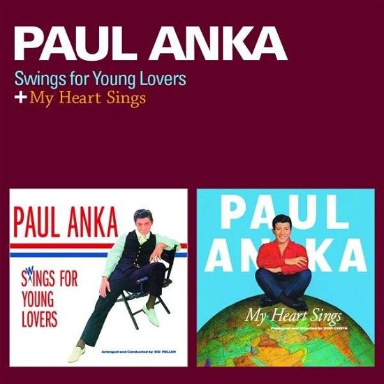 Cover for Paul Anka · Swings For Young Lovers / My Heart Sings (CD) [Remastered edition] (2013)