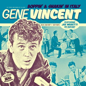 Cover for Gene Vincent · Boppin' &amp; Shakin' In Italy (7&quot;) [Coloured edition] (2016)