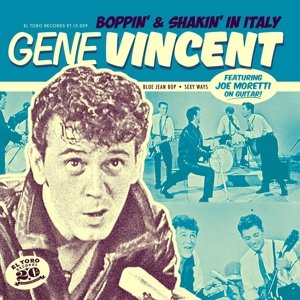 Cover for Gene Vincent · Boppin' &amp; Shakin' In Italy (LP) [Coloured edition] (2016)