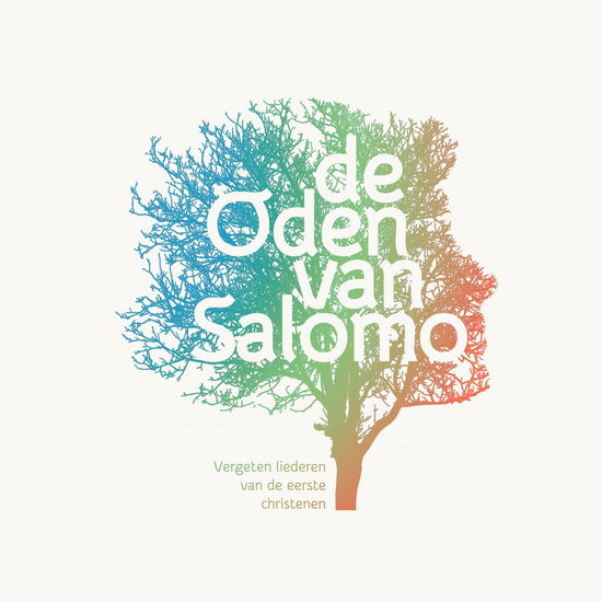 Cover for Oden Van Salomo · Vergeten Liederen Van De Eerste Christenen (CD) (2014)