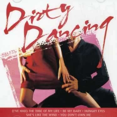 Dirty Dancing-Cd - Musical - Musik - FOREVER GOLD - 8717423045748 - 29. März 2007