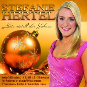 Leise Rieselt Der Schnee - Stefanie Hertel - Musikk - MCP - 9002986425748 - 16. august 2013