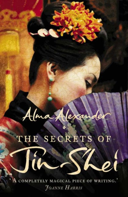 Cover for Alma Alexander · The Secrets of Jin-Shei (Paperback Book) [New edition] (2004)