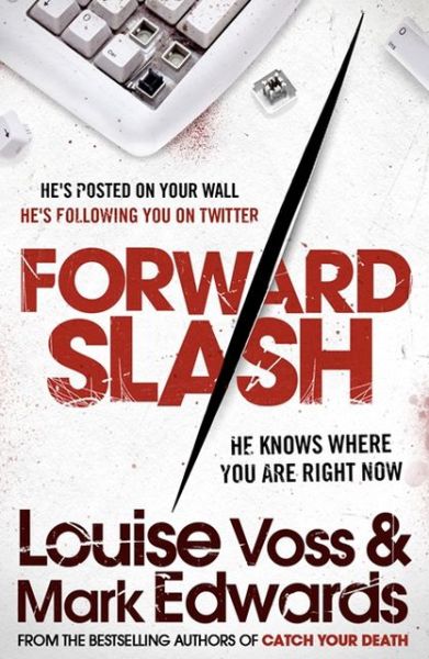 Forward Slash - Mark Edwards - Livros - HarperCollins Publishers - 9780007460748 - 18 de julho de 2013