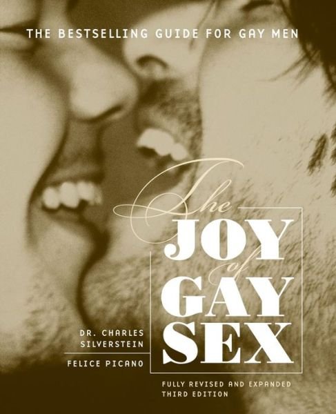 Cover for Charles PhD. Silverstein · Joy Of Gay Sex Revised (Taschenbuch) (2006)