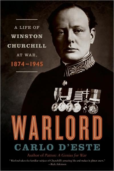 Cover for Carlo D'Este · Warlord: A Life of Winston Churchill at War, 1874-1945 (Pocketbok) (2009)