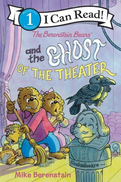 The Berenstain Bears and the Ghost of the Theater - I Can Read Level 1 - Mike Berenstain - Livres - HarperCollins - 9780062654748 - 14 juillet 2020