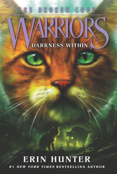 Cover for Erin Hunter · Warriors: The Broken Code #4: Darkness Within - Warriors: The Broken Code (Taschenbuch) (2021)