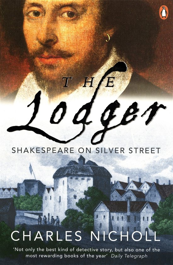 Cover for Charles Nicholl · The Lodger: Shakespeare on Silver Street (Paperback Bog) (2008)