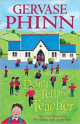 Cover for Gervase Phinn · Don't Tell the Teacher (Paperback Book) (2006)