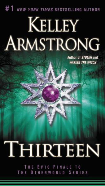 Cover for Kelley Armstrong · Thirteen (Otherworld) (Paperback Book) [Otherworld, Book 13 edition] (2013)