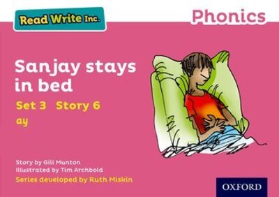 Cover for Gill Munton · Read Write Inc. Phonics: Sanjay Stays in Bed (Pink Set 3 Storybook 6) - Read Write Inc. Phonics (Paperback Book) (2016)