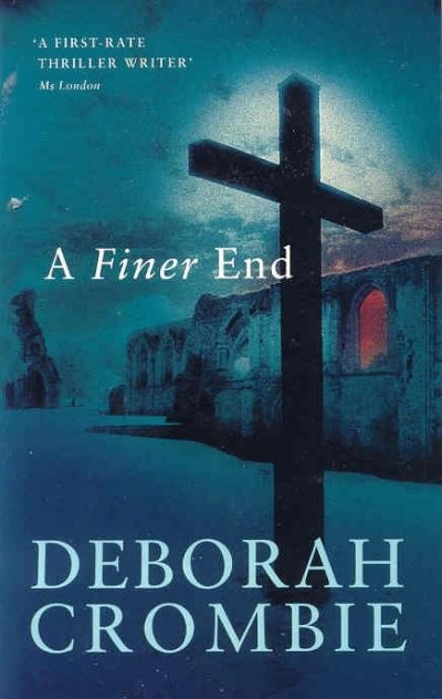 Cover for Deborah Crombie · A Finer End - Duncan Kincaid / Gemma James (Paperback Book) (2013)