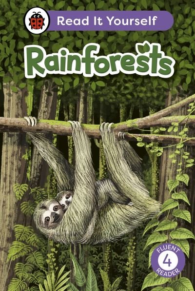 Cover for Ladybird · Rainforests: Read It Yourself - Level 4 Fluent Reader - Read It Yourself (Inbunden Bok) (2024)