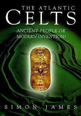 Cover for James · Atlantic Celts (Paperback Book) (1999)