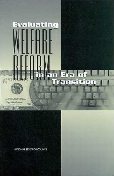 Cover for National Research Council · Evaluating Welfare Reform in an Era of Transition (Gebundenes Buch) (2001)