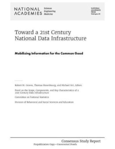 Cover for National Academies of Sciences, Engineering, and Medicine · Toward a 21st Century National Data Infrastructure (Book) (2023)