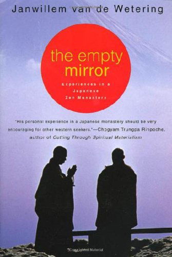 The Empty Mirror: Experiences in a Japanese Zen Monastery - Janwillem van de Wetering - Boeken - St Martin's Press - 9780312207748 - 15 april 1999