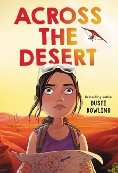 Cover for Dusti Bowling · Across the Desert (Innbunden bok) (2021)