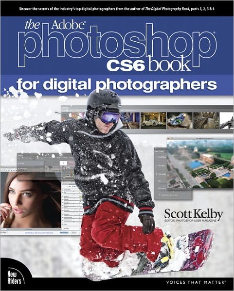 Cover for Scott Kelby · Adobe Photoshop CS6 Book for Digital Photographers, The - Voices That Matter (Paperback Bog) (2012)