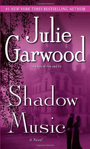 Cover for Julie Garwood · Shadow Music: a Novel (Pocketbok) [Reprint edition] (2008)