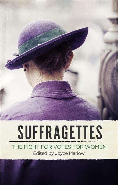 Cover for Joyce Marlow · Suffragettes: The Fight for Votes for Women (Pocketbok) (2015)