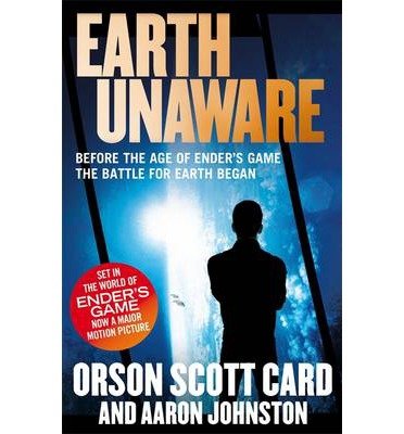 Earth Unaware: Book 1 of the First Formic War - Orson Scott Card - Kirjat - Little, Brown Book Group - 9780356502748 - tiistai 4. kesäkuuta 2013