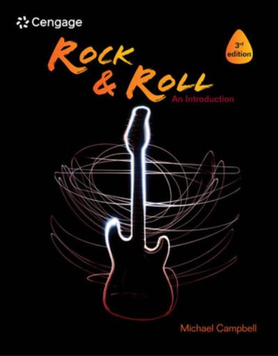 Rock & Roll an Introduction - Michael Campbell - Books - CENGAGE LEARNING - 9780357042748 - July 27, 2018