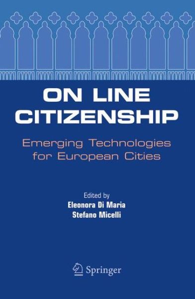 Cover for Eleonora Di Maria · On Line Citizenship: Emerging Technologies for European Cities (Hardcover Book) [2005 edition] (2004)