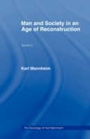 Man and Society in an Age of Reconstruction - Karl Mannheim - Böcker - Taylor & Francis Ltd - 9780415436748 - 15 februari 2007