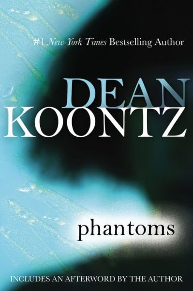 Cover for Dean Koontz · Phantoms (Paperback Bog) [Reprint edition] (2014)
