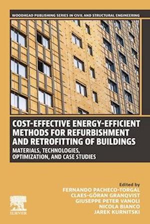 Cover for Cost-Effective Energy-Efficient Methods for Refurbishment and Retrofitting of Buildings: Materials, Technologies, Optimization, and Case Studies - Woodhead Publishing Series in Civil and Structural Engineering (Paperback Book) (2025)