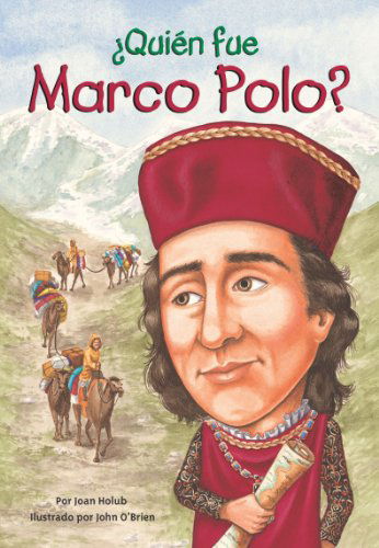Cover for Joan Holub · ?Quien fue Marco Polo? - ?Quien fue? (Taschenbuch) [Tra edition] (2012)