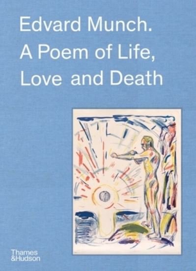 Cover for Patricia G. Berman · Edvard Munch: A Poem of Life, Love and Death (Gebundenes Buch) (2023)