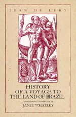 Cover for Jean De Lery · History of a Voyage to the Land of Brazil - Latin American Literature and Culture (Paperback Book) (1993)