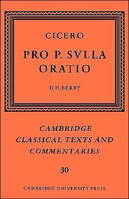 Cicero: Pro P. Sulla oratio - Cambridge Classical Texts and Commentaries - Marcus Tullius Cicero - Kirjat - Cambridge University Press - 9780521481748 - torstai 22. helmikuuta 1996