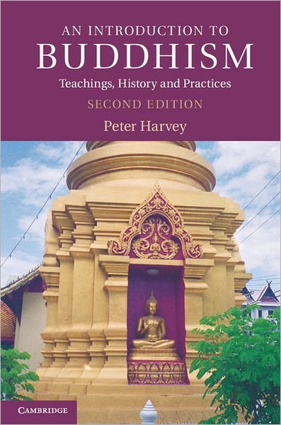 An Introduction to Buddhism: Teachings, History and Practices - Introduction to Religion - Harvey, Peter (University of Sunderland) - Livros - Cambridge University Press - 9780521676748 - 22 de novembro de 2012
