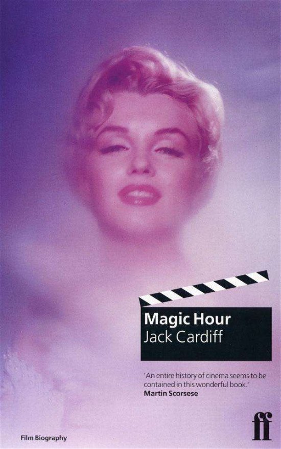 Magic Hour: A Life in Movies - Jack Cardiff - Boeken - Faber & Faber - 9780571192748 - 4 augustus 1997