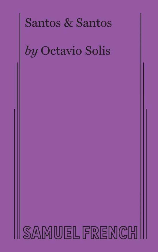 Cover for Octavio Solis · Santos &amp; Santos (Paperback Book) (2017)