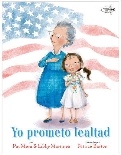 Cover for Pat Mora · Yo Prometo Lealtad (Buch) [I Pledge Allegiance Spanish edition] (2020)