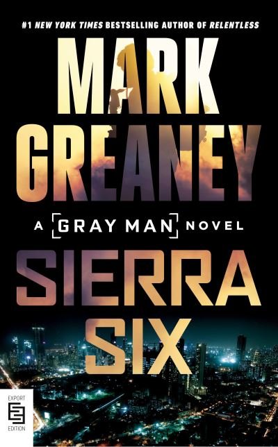 Cover for Mark Greaney · Sierra Six - Gray Man (Pocketbok) (2022)