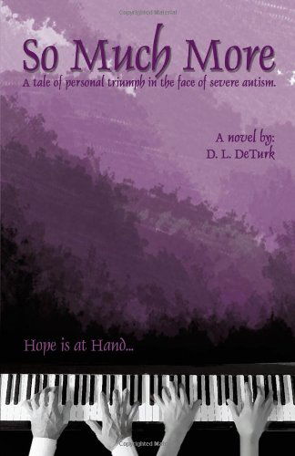 Cover for D.l. Deturk · So Much More (Hardcover Book) (2009)