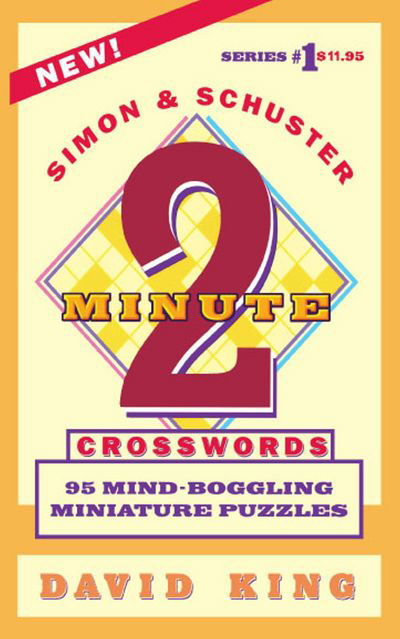 Cover for David King · SIMON AND SCHUSTER'S TWO-MINUTE CROSSWORDS Vol. 1 (Pocketbok) (1994)
