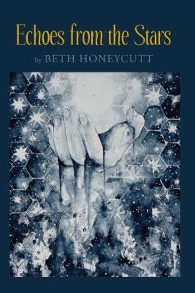 Cover for Beth Honeycutt · Echoes from the Stars (Paperback Book) (2017)