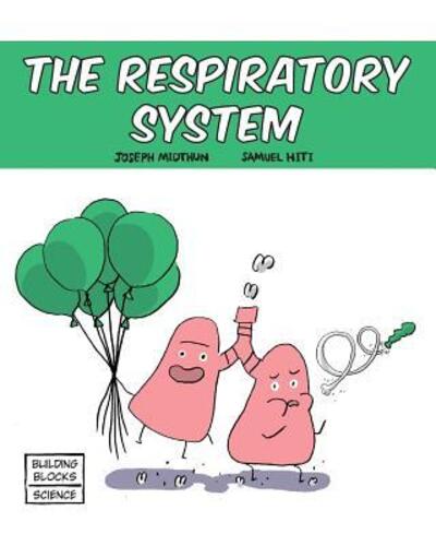 Cover for Joseph Midthun · The Respiratory System (Pocketbok) (2016)