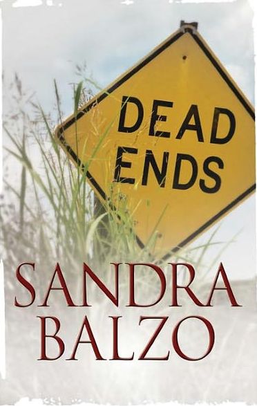 Cover for Sandra Balzo · Dead Ends (Hardcover Book) (2012)