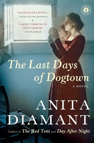 Cover for Anita Diamant · The Last Days of Dogtown: A Novel (Paperback Bog) [Reprint edition] (2006)
